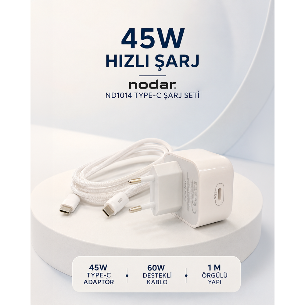 NODAR ND1014 Type-C Hızlı Şarj Seti 45W Type-C Adaptörlü 1 m Örgülü Kablolu Beyaz