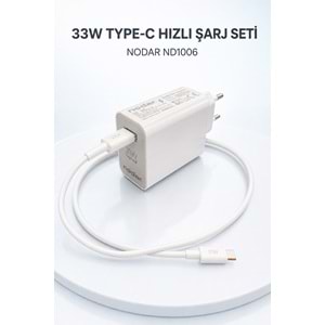 NODAR ND1006 Type-C Hızlı Şarj Seti 33W USB Adaptörlü 1 m PVC Kablolu Beyaz