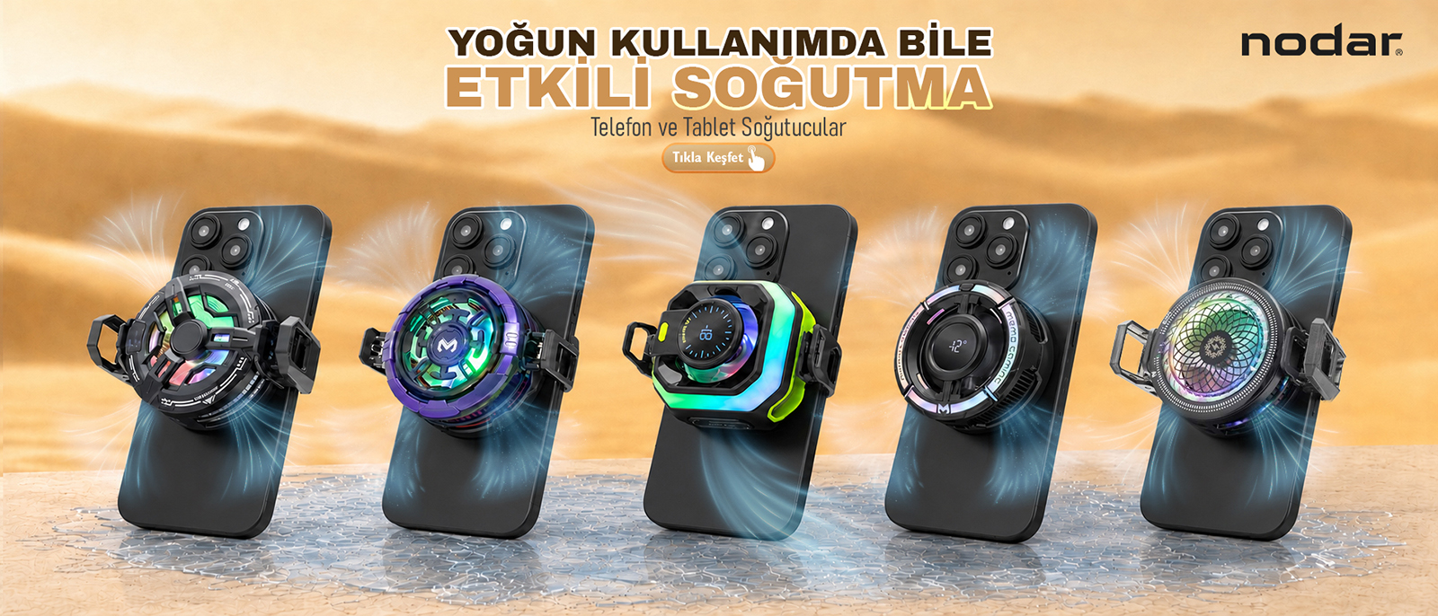 Telefon ve Tablet Soğutucular